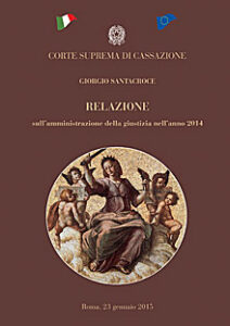 Corte Suprema Cassazione – Relazione sull’amministrazione della giustizia nell’anno 2014