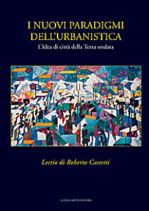 I nuovi paradigmi dell’urbanistica