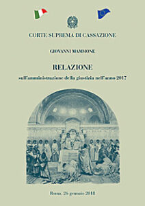 Corte Suprema Cassazione – Relazione sull’amministrazione della giustizia nell’anno 2017