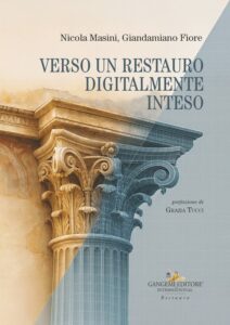 Verso un restauro digitalmente inteso