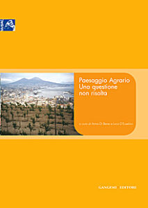 Paesaggio Agrario. Una questione non risolta