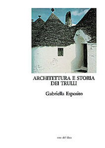 Architettura e storia dei trulli