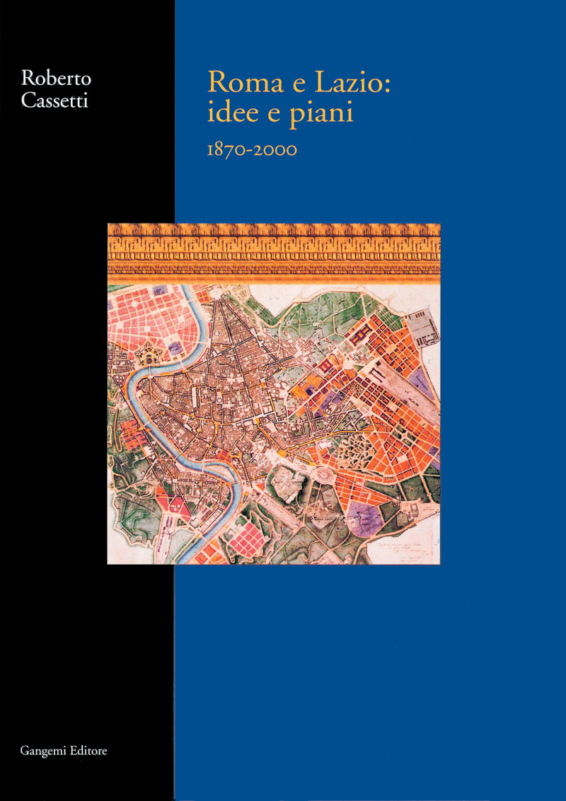 Roma e Lazio: idee e piani