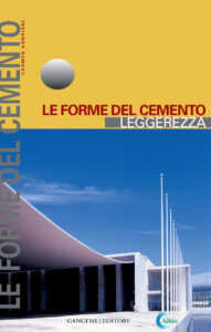 Le Forme del cemento 1: Leggerezza