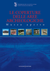 Le coperture delle aree archeologiche