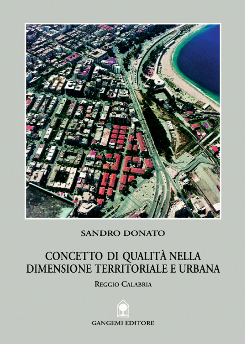 Concetto di qualità nella dimensione territoriale e urbana