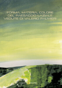 Forma, materia, colore del paesaggio laziale