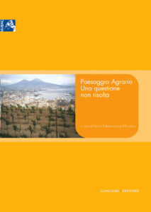 Paesaggio Agrario. Una questione non risolta