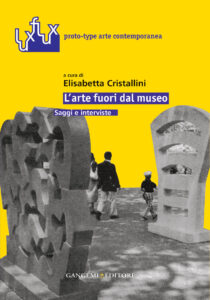 L’arte fuori dal museo