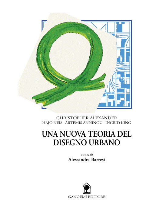 Una nuova teoria del disegno urbano