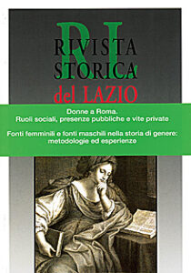 Donne a Roma. Ruoli sociali, presenze pubbliche e vite private. Fonti femminili e maschili nella storia