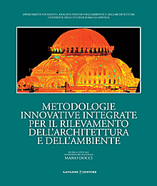 Metodologie innovative integrate per il rilevamento dell’architettura e dell’ambiente