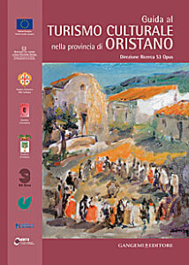 Guida al turismo culturale nella Provincia di Oristano