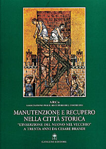Manutenzione e recupero nella città storica