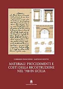 Materiali procedimenti e costi della ricostruzione del ‘700 in Sicilia