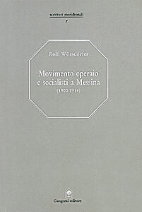Movimento operaio e socialisti a Messina