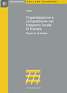 Organizzazione e competizione nel trasporto locale in Europa