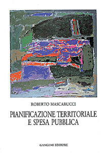 Pianificazione territoriale e spesa pubblica