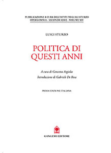 Politica di questi anni